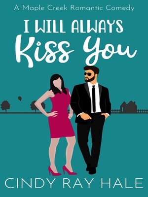 cover image of I Will Always Kiss You